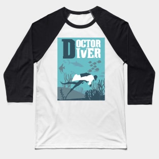 Doctor Scuba Diving Scuba Diver Surgery Adult Gift Baseball T-Shirt